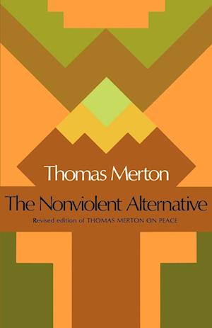 The Nonviolent Alternative