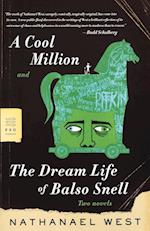 A Cool Million and the Dream Life of Balso Snell