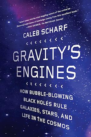 Gravity's Engines