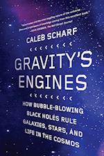 Gravity's Engines