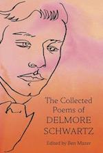 The Collected Poems of Delmore Schwartz