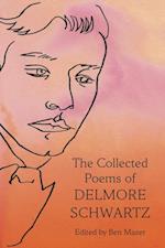 Collected Poems of Delmore Schwartz