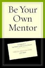 Be Your Own Mentor