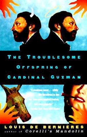 The Troublesome Offspring of Cardinal Guzman