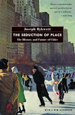 The Seduction of Place