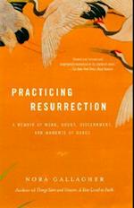 Practicing Resurrection