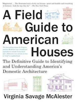 A Field Guide To American Houses (Revised)