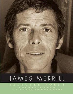 James Merrill: Selected Poems