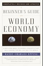 A Beginner's Guide to the World Economy