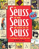 The Seuss, the Whole Seuss and Nothing But the Seuss