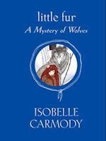 Little Fur #3: A Mystery of Wolves