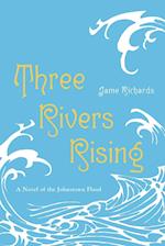 Three Rivers Rising