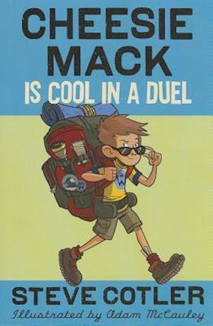 Cheesie Mack Is Cool in a Duel