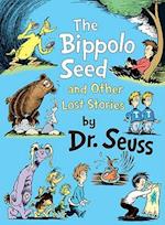 The Bippolo Seed and Other Lost Stories