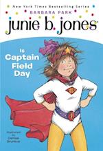 Junie B. Jones #16: Junie B. Jones Is Captain Field Day