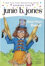 Junie B. Jones #22:  One-Man Band