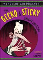 Gecko and Sticky: Sinister Substitute