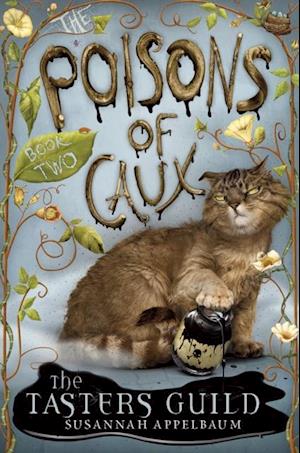 Poisons of Caux: The Tasters Guild (Book II)