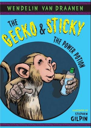 Gecko and Sticky: The Power Potion