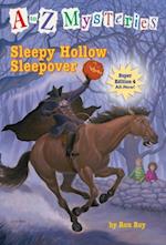 to Z Mysteries Super Edition #4: Sleepy Hollow Sleepover