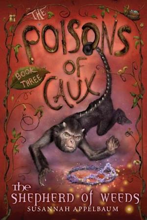 Poisons of Caux: The Shepherd of Weeds (Book III)