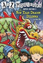 to Z Mysteries Super Edition #5: The New Year Dragon Dilemma