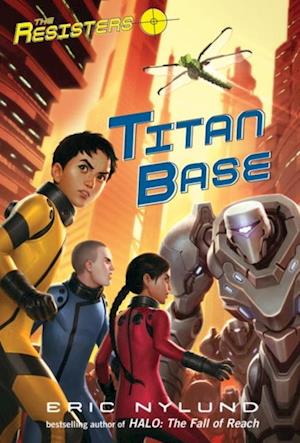 Resisters #3: Titan Base