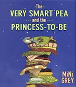 Very Smart Pea and the Princess-to-be