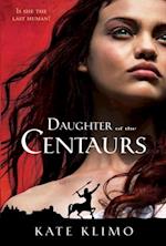 Centauriad #1: Daughter of the Centaurs