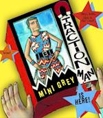 Traction Man Is Here!