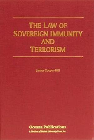 The Law of Sovereign Immunity and Terrorism