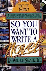 So You want to Write a Novel ?