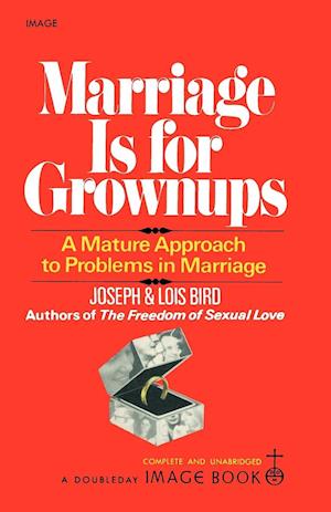 Marriage Is for Grownups