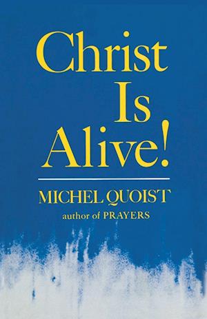 Christ Is Alive!