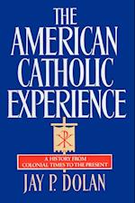 American Catholic Experience