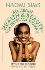 All about Health and Beauty for the Black Woman
