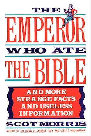 The Emperor Who Ate the Bible