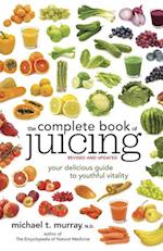 The Complete Book of Juicing, Revised and Updated