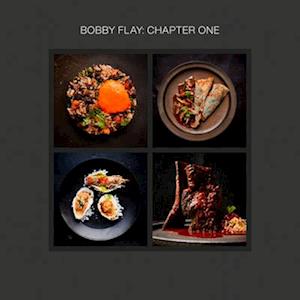 Bobby Flay: Chapter One