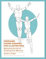 Freehand Figure Drawing for Illustrators