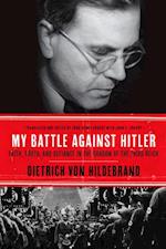 My Battle Against Hitler