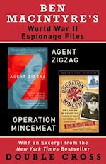 Ben Macintyre's World War II Espionage Files