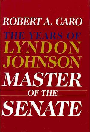 The Years of Lyndon Johnson 4 Volume Set