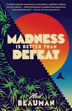 Madness Is Better Than Defeat