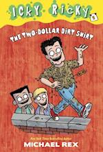 Icky Ricky #5: The Two-Dollar Dirt Shirt