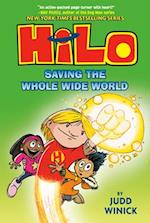 Hilo Book 2: Saving the Whole Wide World