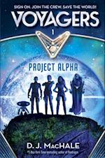 Voyagers: Project Alpha (Book 1)