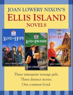 Ellis Island: Three Novels