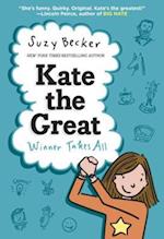 Kate the Great: Winner Takes All