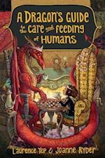 Dragon's Guide to the Care and Feeding of Humans